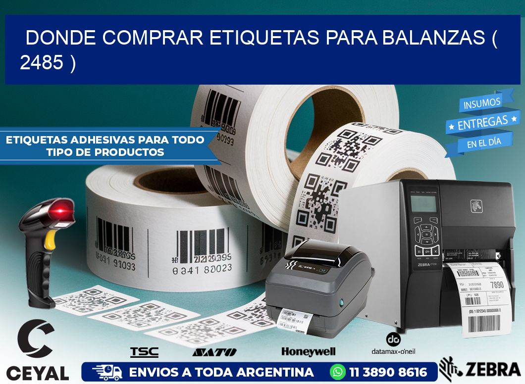 DONDE COMPRAR ETIQUETAS PARA BALANZAS ( 2485 )