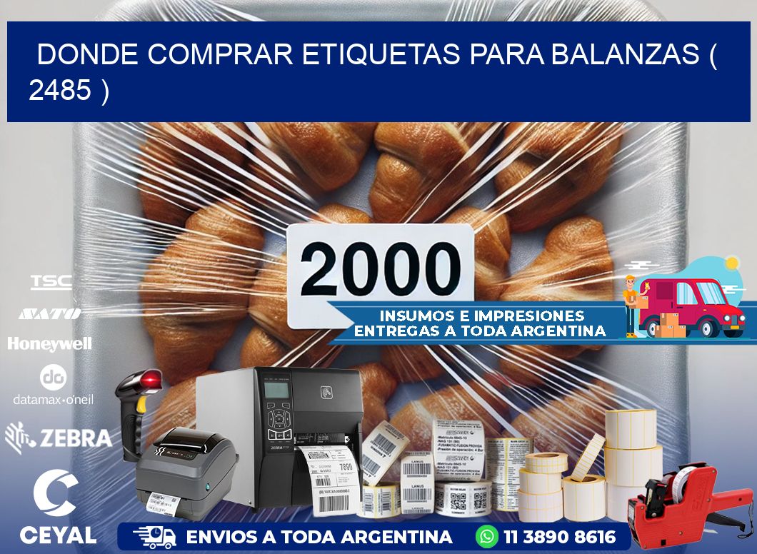 DONDE COMPRAR ETIQUETAS PARA BALANZAS ( 2485 )