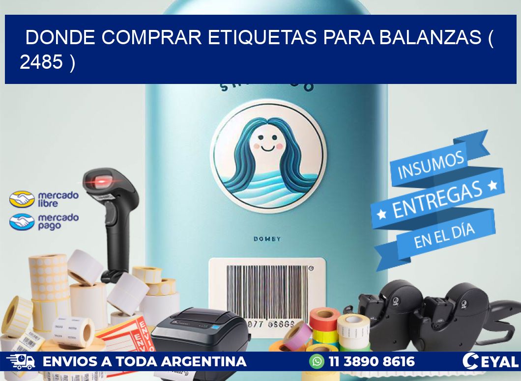 DONDE COMPRAR ETIQUETAS PARA BALANZAS ( 2485 )