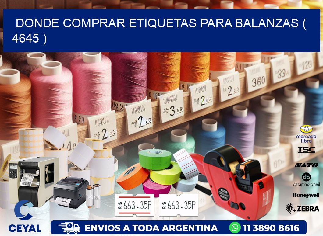 DONDE COMPRAR ETIQUETAS PARA BALANZAS ( 4645 )