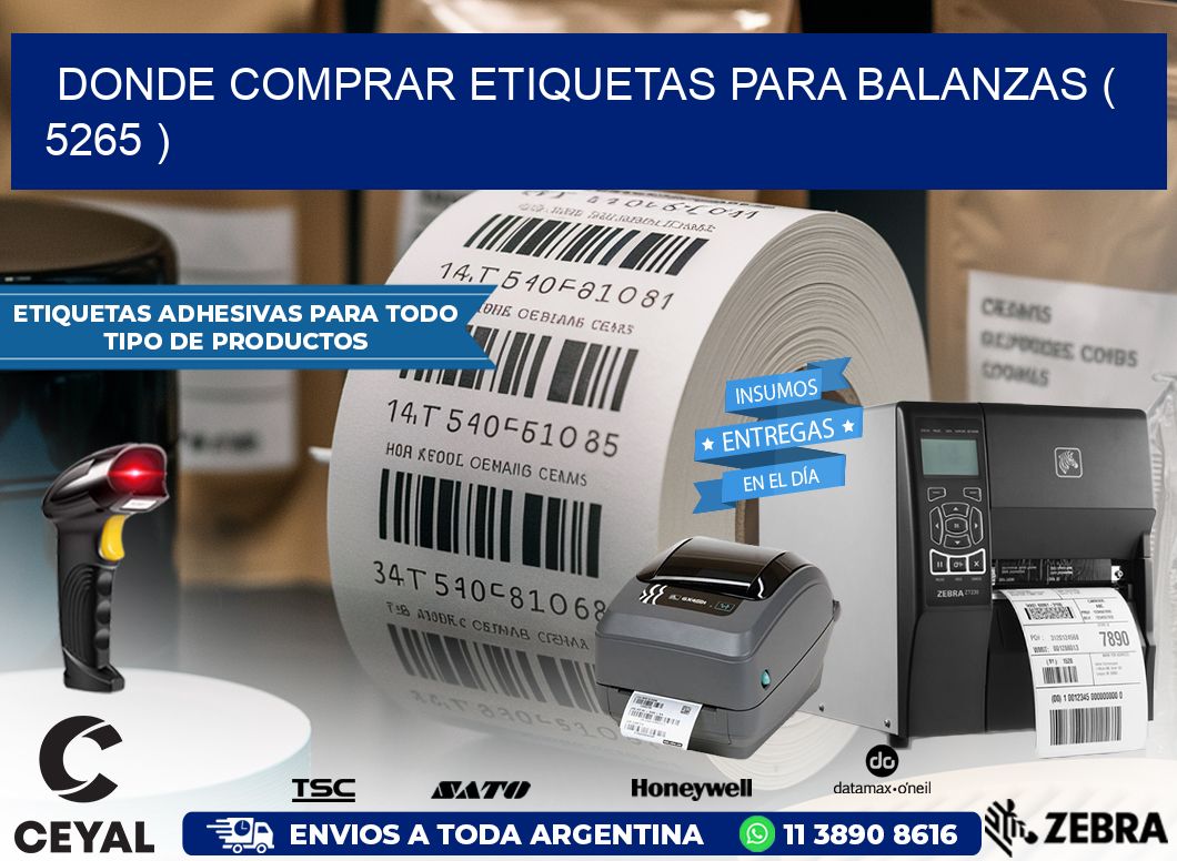 DONDE COMPRAR ETIQUETAS PARA BALANZAS ( 5265 )