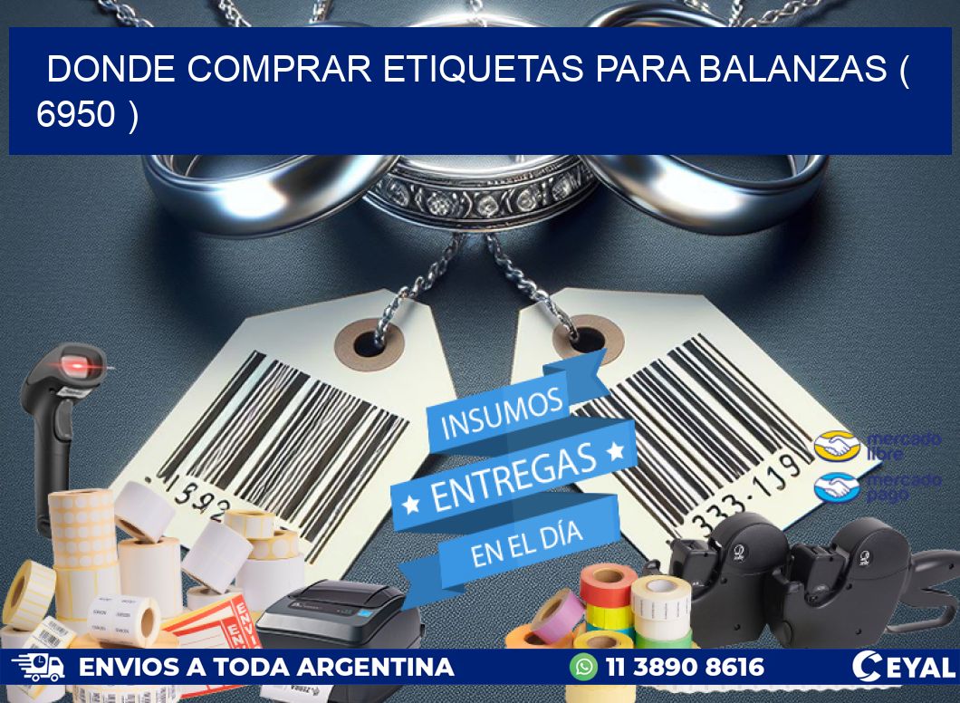 DONDE COMPRAR ETIQUETAS PARA BALANZAS ( 6950 )