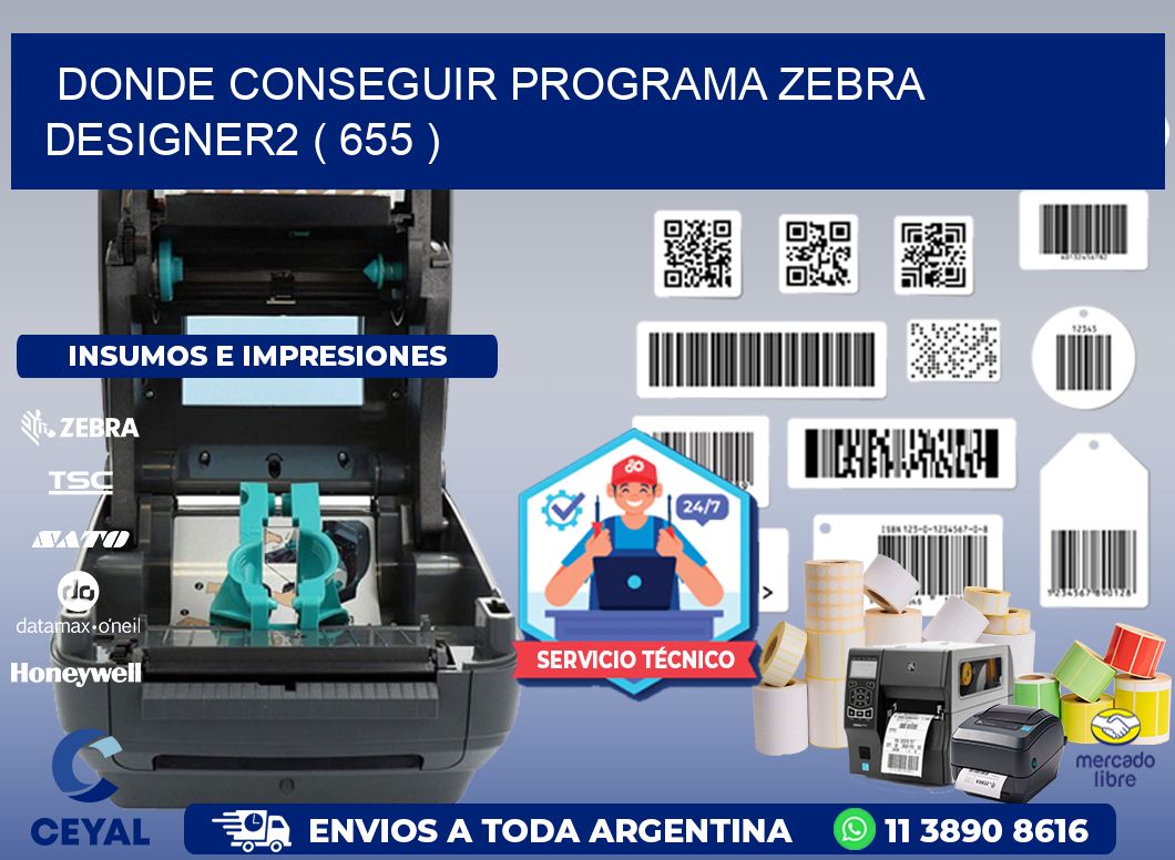 DONDE CONSEGUIR PROGRAMA ZEBRA DESIGNER2 ( 655 )