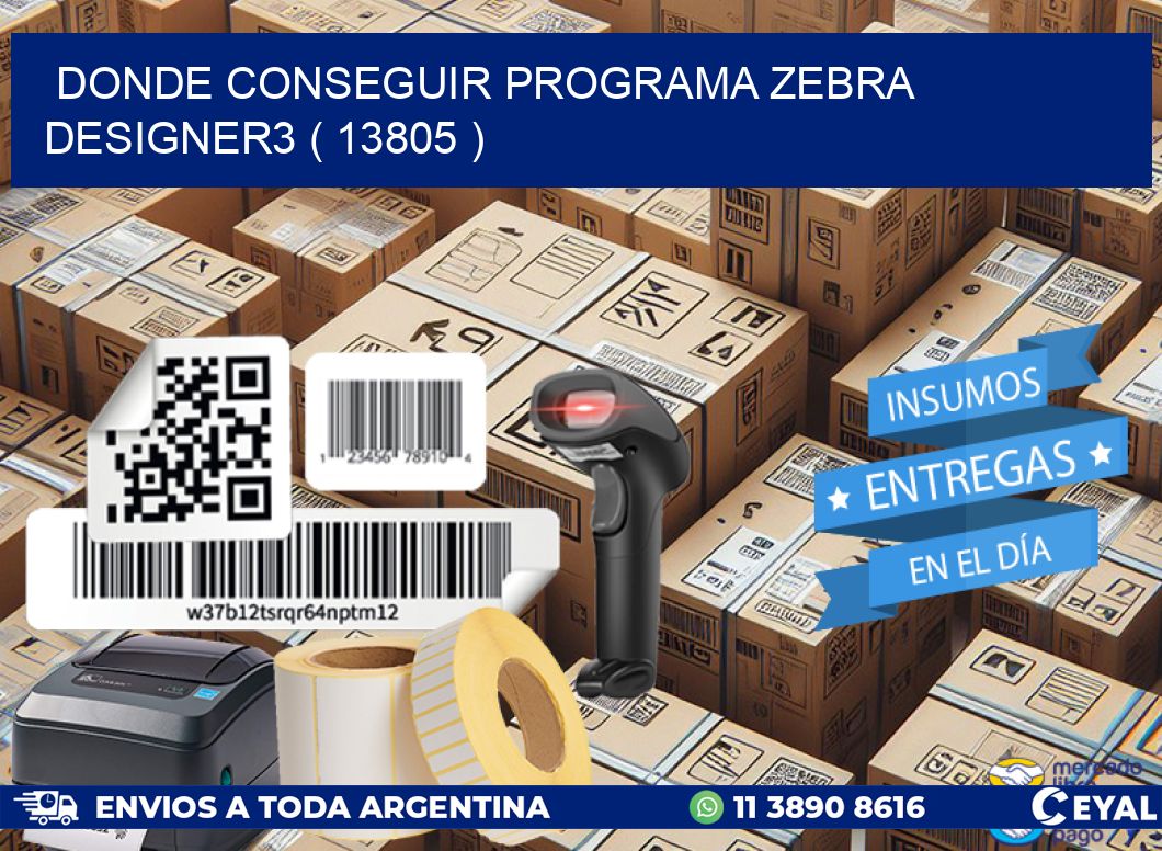 DONDE CONSEGUIR PROGRAMA ZEBRA DESIGNER3 ( 13805 )