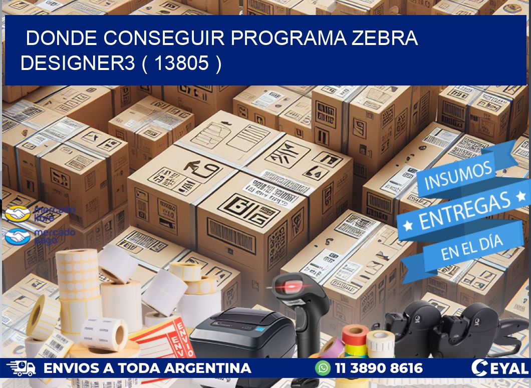DONDE CONSEGUIR PROGRAMA ZEBRA DESIGNER3 ( 13805 )