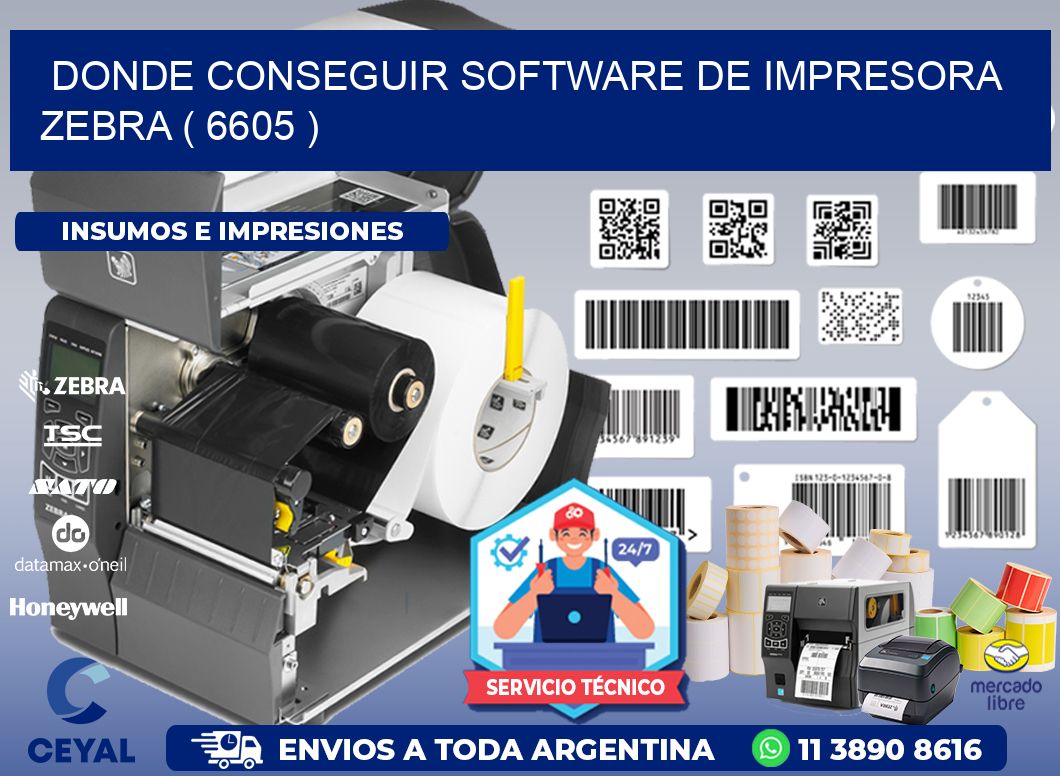 DONDE CONSEGUIR SOFTWARE DE IMPRESORA ZEBRA ( 6605 )