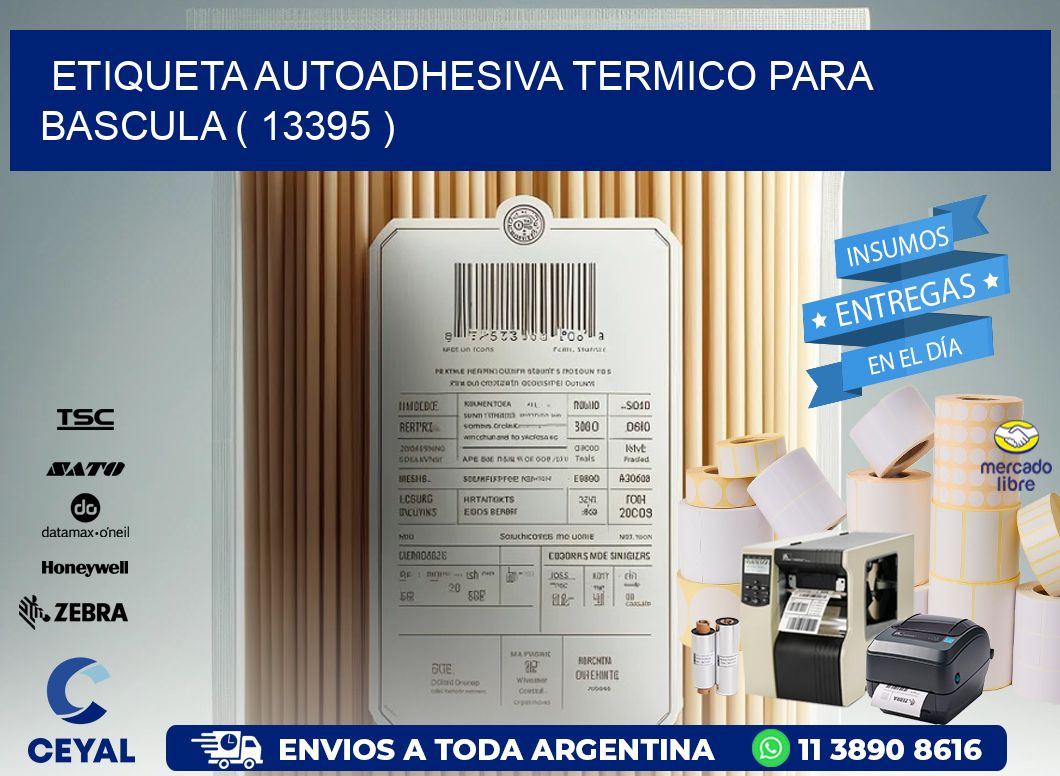ETIQUETA AUTOADHESIVA TERMICO PARA BASCULA ( 13395 )