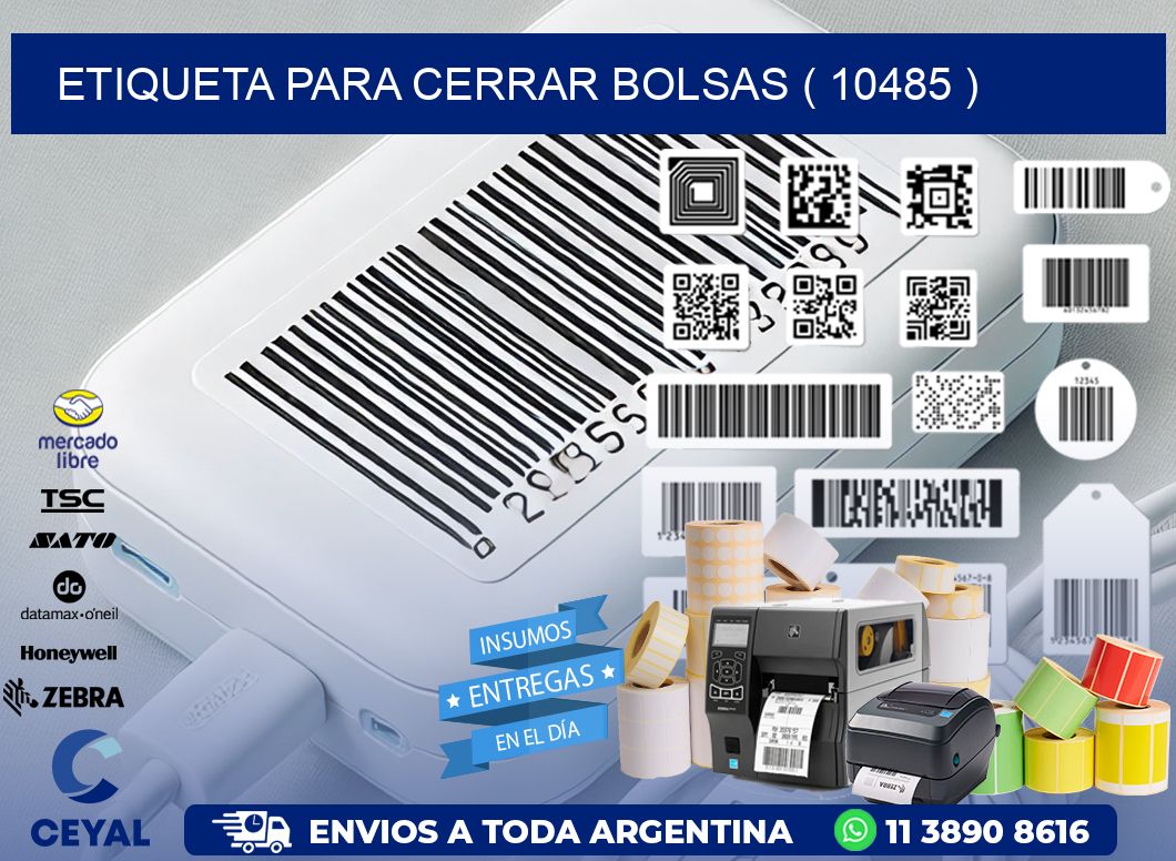 ETIQUETA PARA CERRAR BOLSAS ( 10485 )