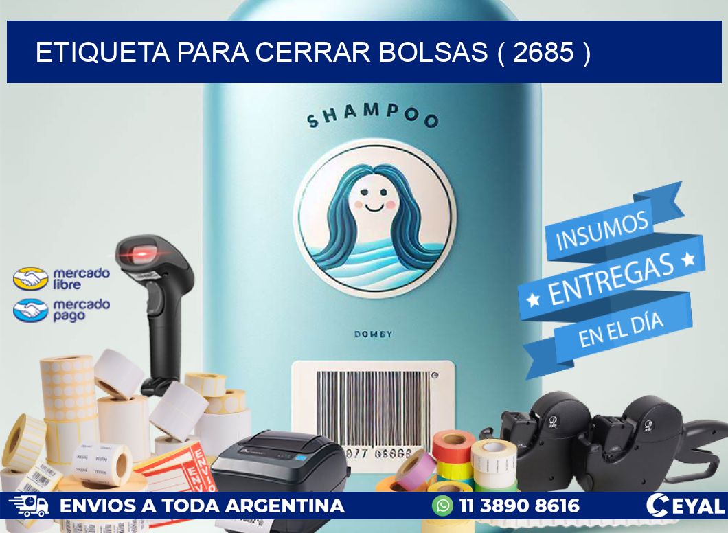 ETIQUETA PARA CERRAR BOLSAS ( 2685 )