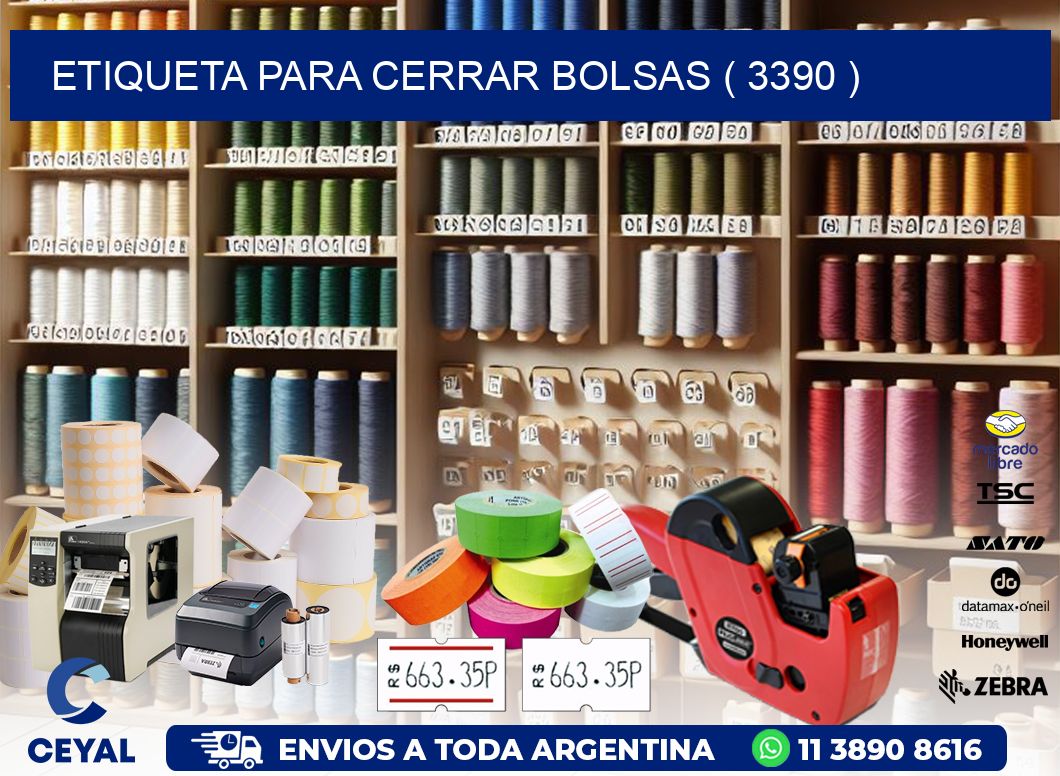 ETIQUETA PARA CERRAR BOLSAS ( 3390 )