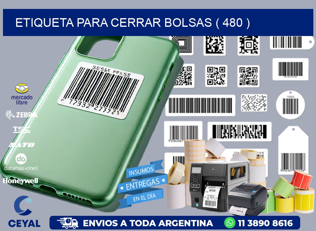 ETIQUETA PARA CERRAR BOLSAS ( 480 )