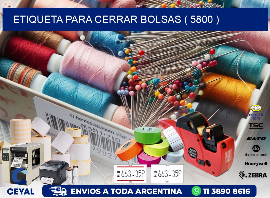 ETIQUETA PARA CERRAR BOLSAS ( 5800 )