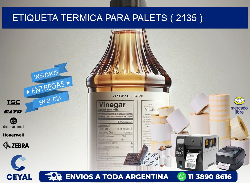 ETIQUETA TERMICA PARA PALETS ( 2135 )