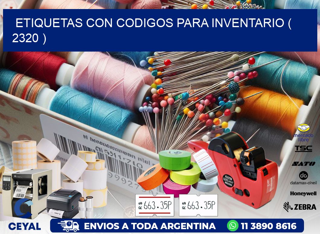 ETIQUETAS CON CODIGOS PARA INVENTARIO ( 2320 )
