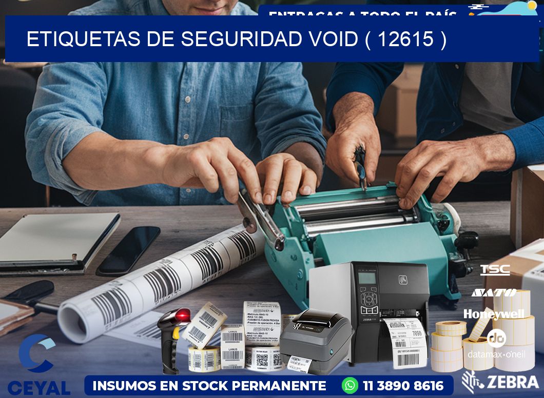ETIQUETAS DE SEGURIDAD VOID ( 12615 )