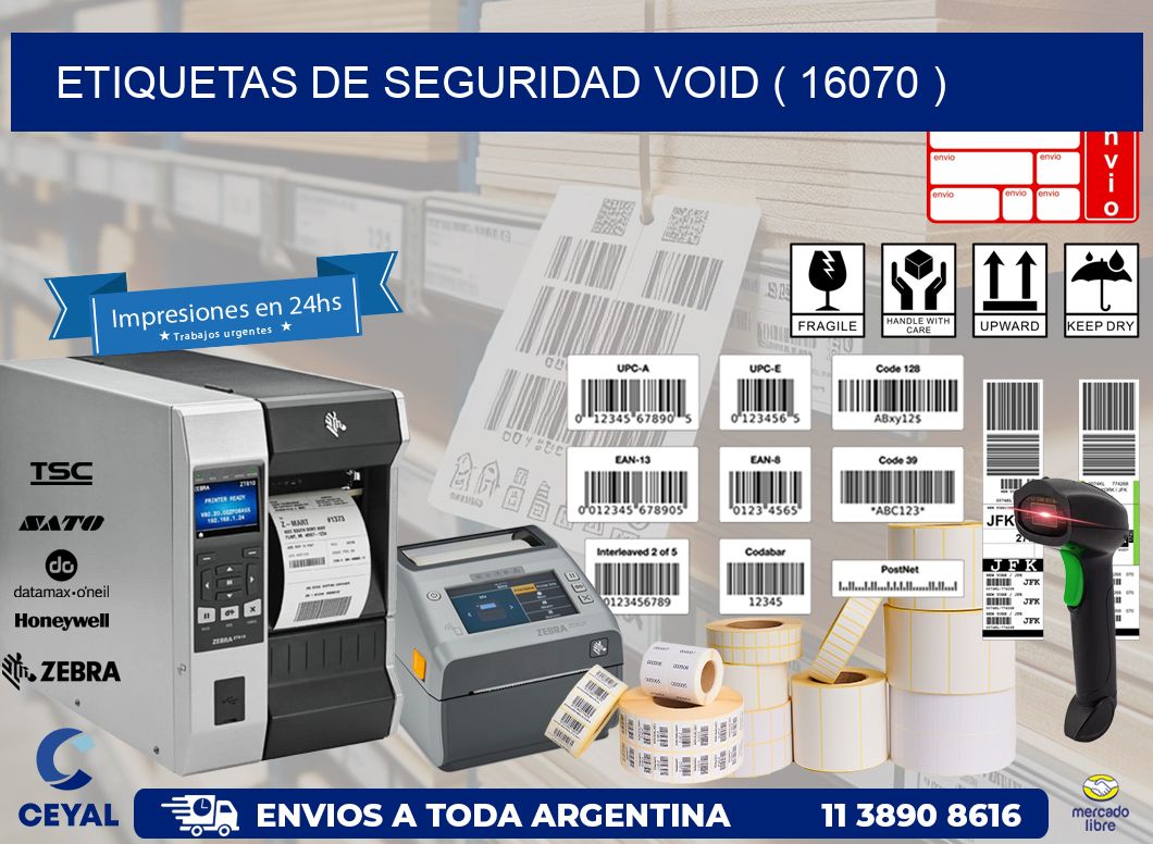 ETIQUETAS DE SEGURIDAD VOID ( 16070 )