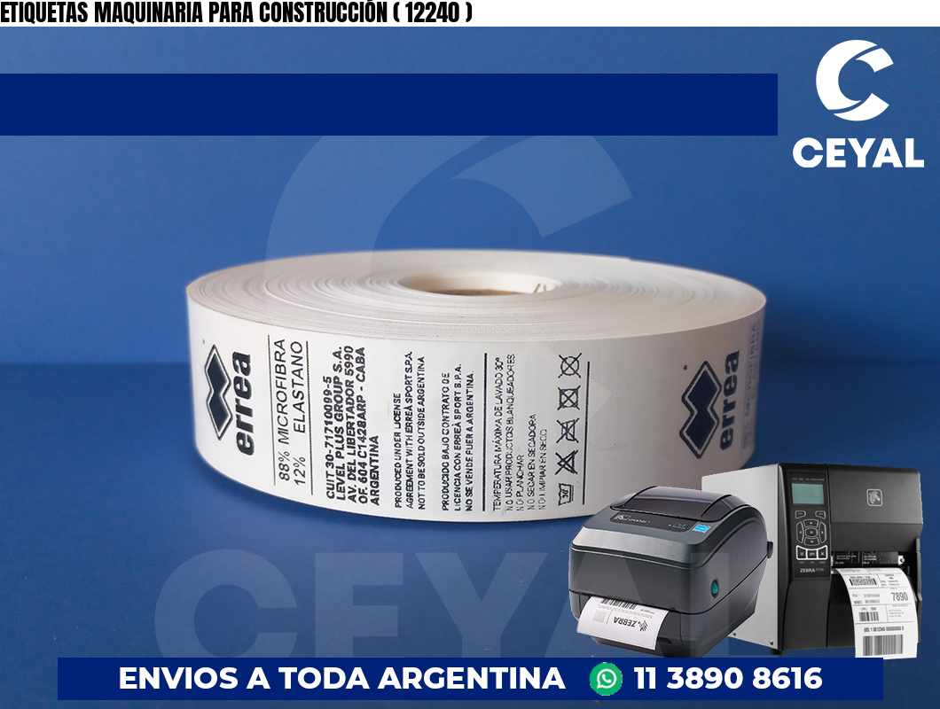 ETIQUETAS MAQUINARIA PARA CONSTRUCCIÓN ( 12240 )
