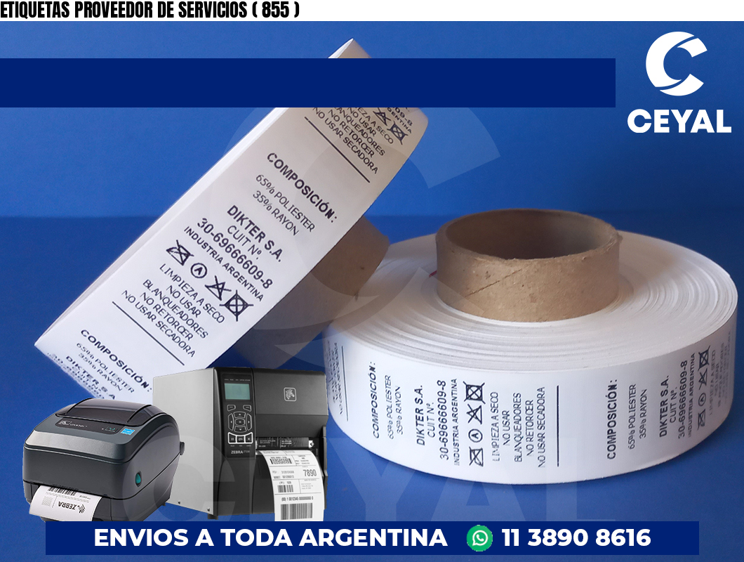 ETIQUETAS PROVEEDOR DE SERVICIOS ( 855 )
