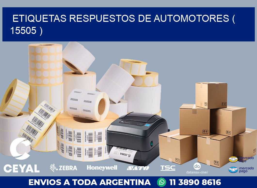 ETIQUETAS RESPUESTOS DE AUTOMOTORES ( 15505 )