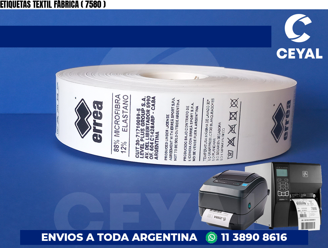 ETIQUETAS TEXTIL FÁBRICA ( 7580 )