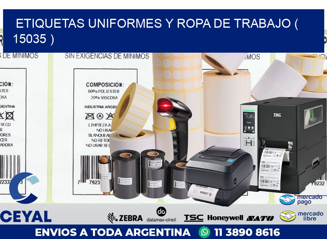 ETIQUETAS UNIFORMES Y ROPA DE TRABAJO ( 15035 )