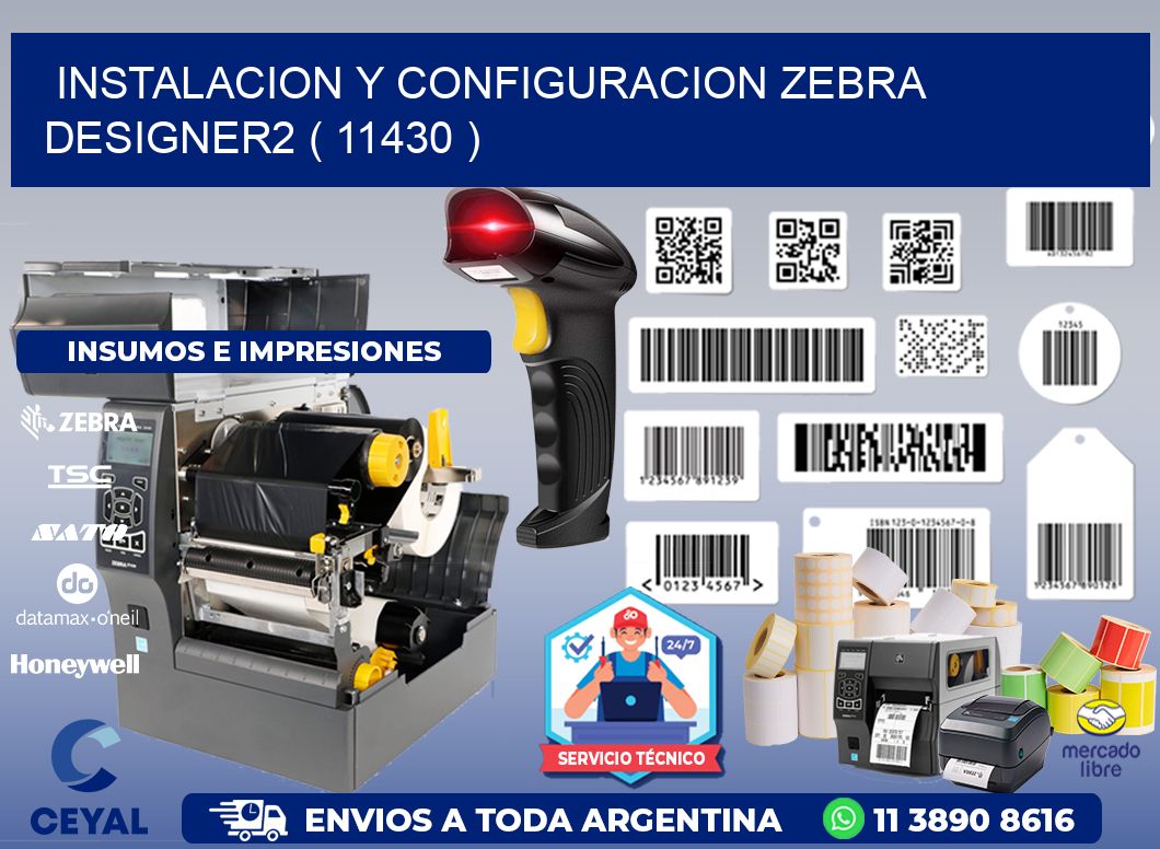 INSTALACION Y CONFIGURACION ZEBRA DESIGNER2 ( 11430 )