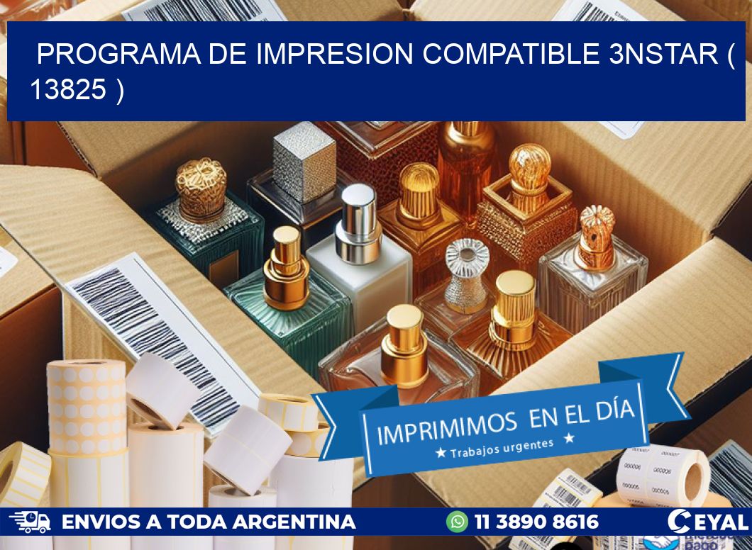 PROGRAMA DE IMPRESION COMPATIBLE 3NSTAR ( 13825 )