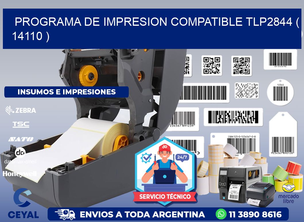 PROGRAMA DE IMPRESION COMPATIBLE TLP2844 ( 14110 )