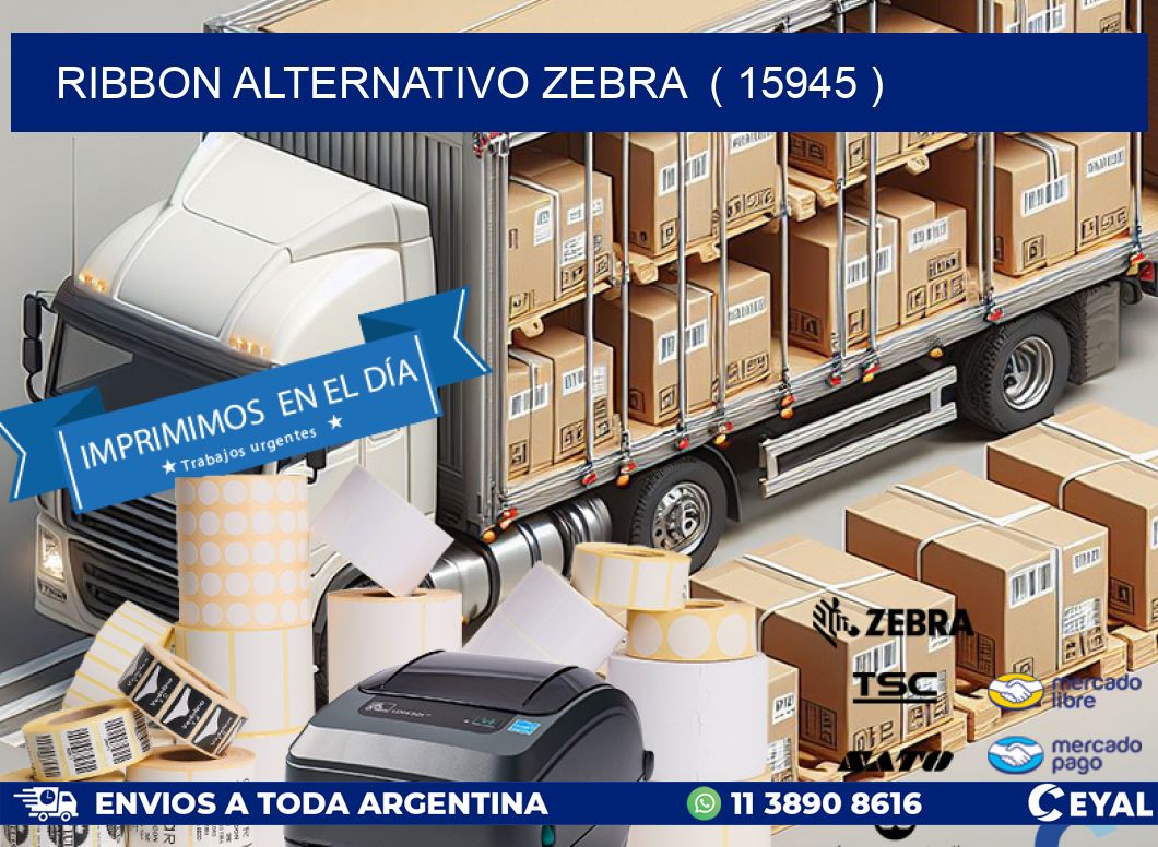 RIBBON ALTERNATIVO ZEBRA ( 15945 )