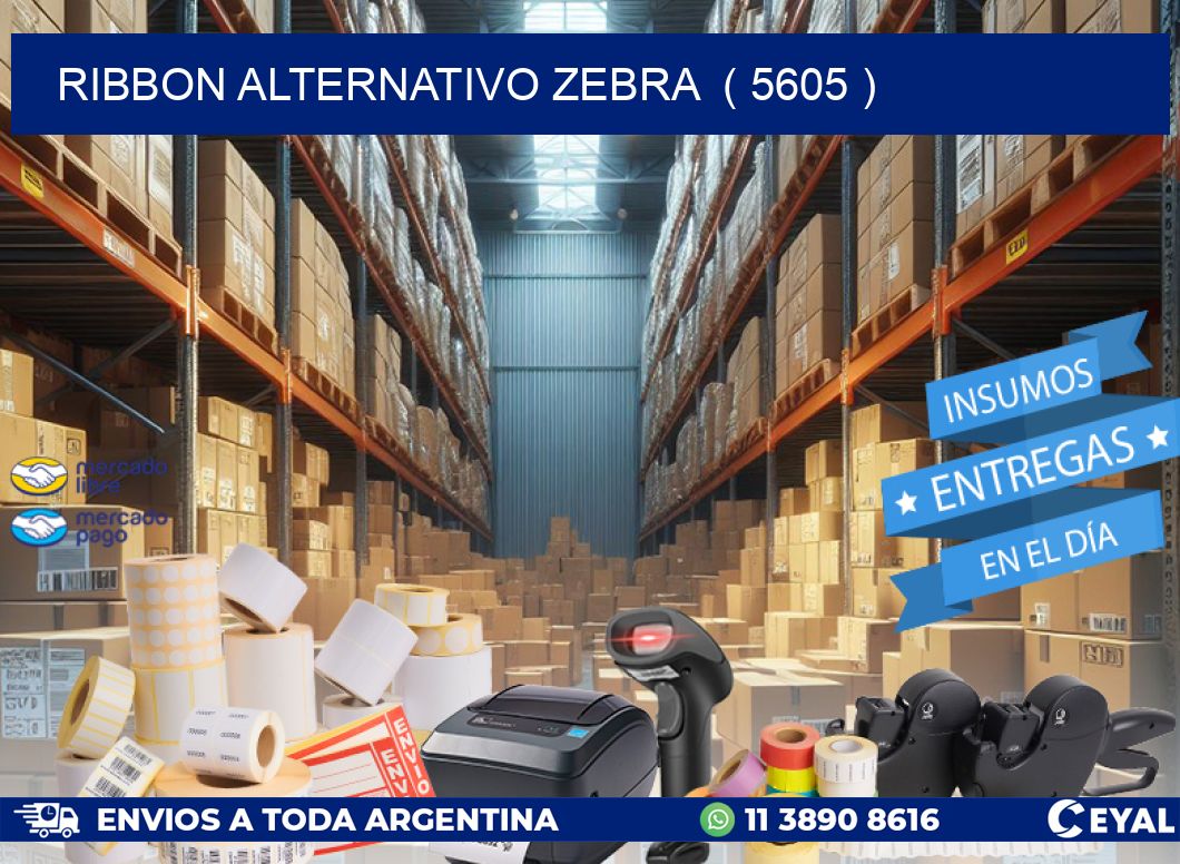 RIBBON ALTERNATIVO ZEBRA ( 5605 )