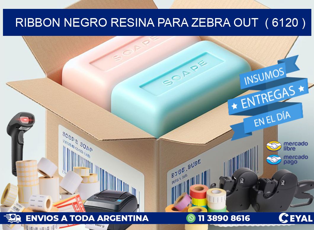 RIBBON NEGRO RESINA PARA ZEBRA OUT ( 6120 )