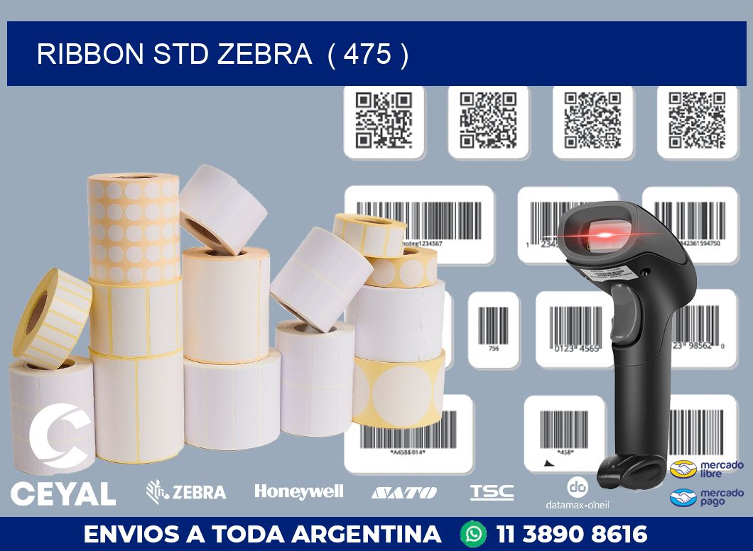 RIBBON STD ZEBRA  ( 475 )