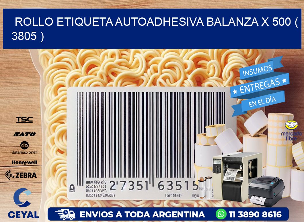 ROLLO ETIQUETA AUTOADHESIVA BALANZA X 500 ( 3805 )