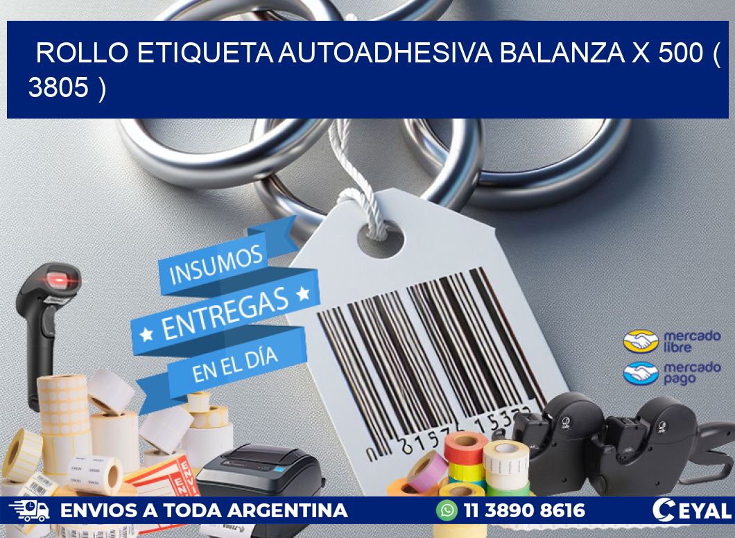 ROLLO ETIQUETA AUTOADHESIVA BALANZA X 500 ( 3805 )