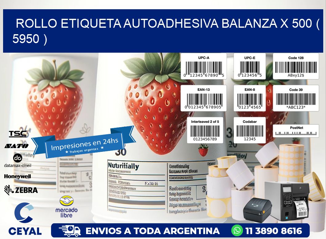 ROLLO ETIQUETA AUTOADHESIVA BALANZA X 500 ( 5950 )