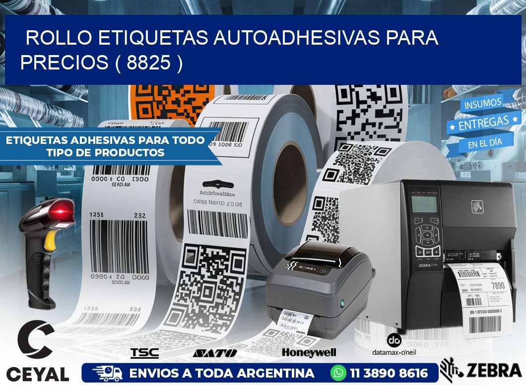 ROLLO ETIQUETAS AUTOADHESIVAS PARA PRECIOS ( 8825 )