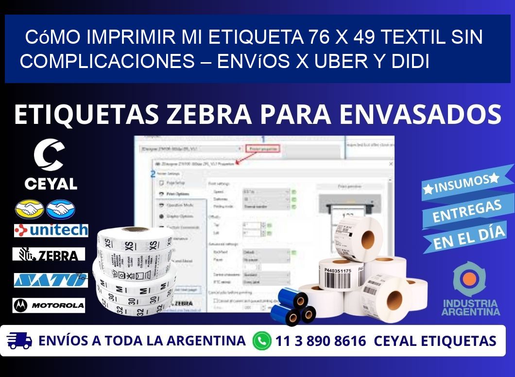 Cómo imprimir mi Etiqueta 76 x 49 textil sin complicaciones – Envíos x Uber y DiDi