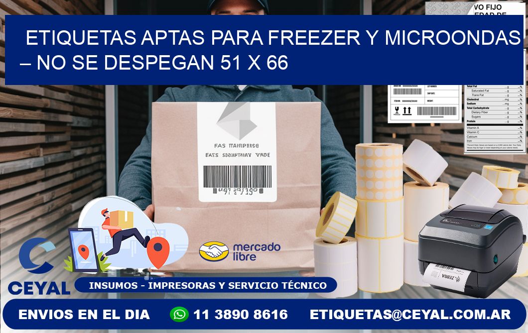 Etiquetas aptas para freezer y microondas – No se despegan 51 x 66