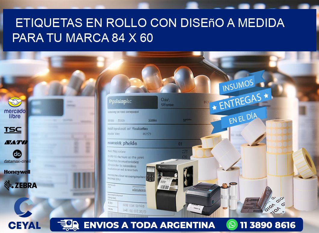 Etiquetas en Rollo con Diseño a Medida para tu Marca 84 x 60