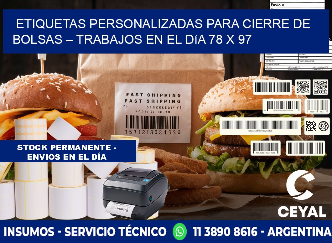 Etiquetas personalizadas para cierre de bolsas – Trabajos en el día 78 x 97