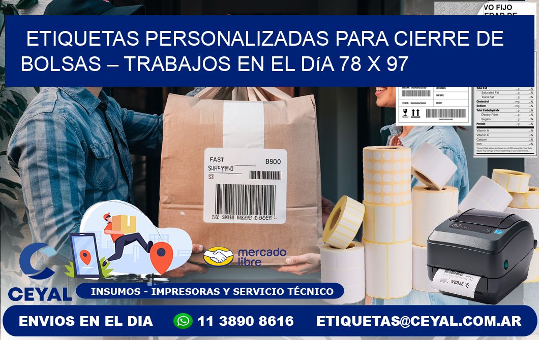Etiquetas personalizadas para cierre de bolsas – Trabajos en el día 78 x 97