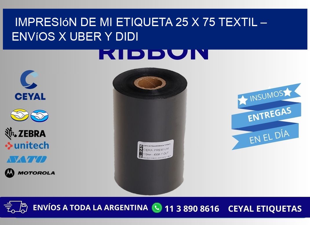 Impresión de mi Etiqueta 25 x 75 textil – Envíos x Uber y DiDi