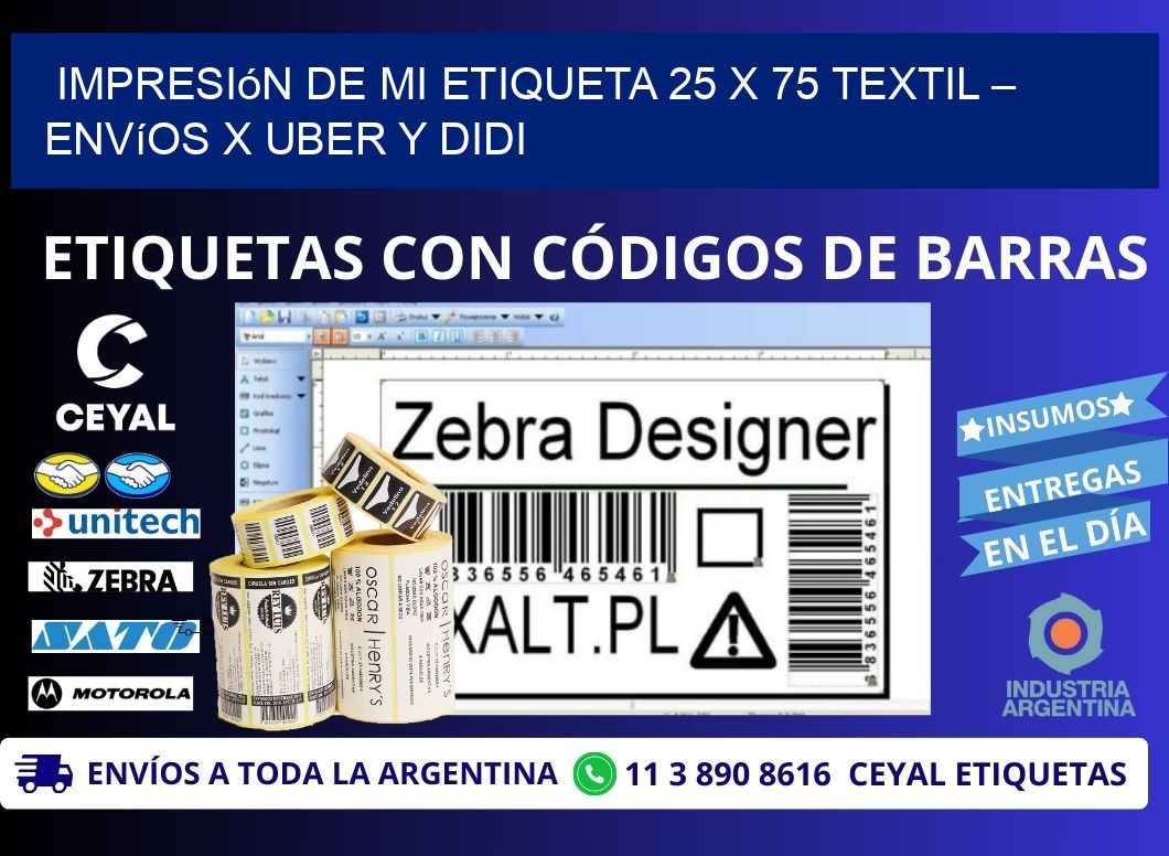 Impresión de mi Etiqueta 25 x 75 textil – Envíos x Uber y DiDi