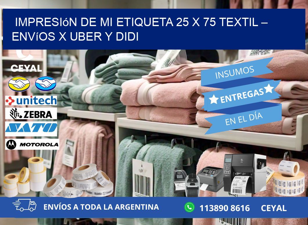 Impresión de mi Etiqueta 25 x 75 textil – Envíos x Uber y DiDi