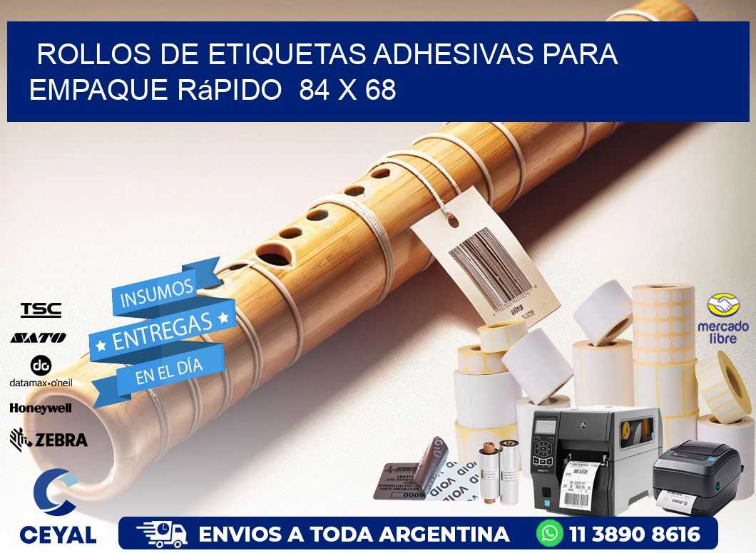 Rollos de Etiquetas Adhesivas para Empaque Rápido 84 x 68