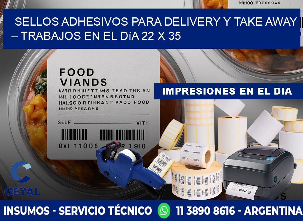 Sellos adhesivos para delivery y take away – Trabajos en el día 22 x 35