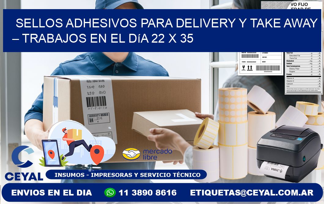 Sellos adhesivos para delivery y take away – Trabajos en el día 22 x 35