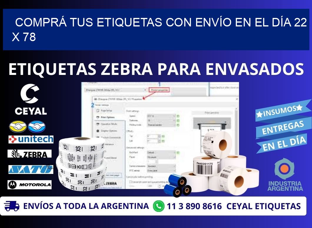 COMPRÁ TUS ETIQUETAS CON ENVÍO EN EL DÍA 22 x 78