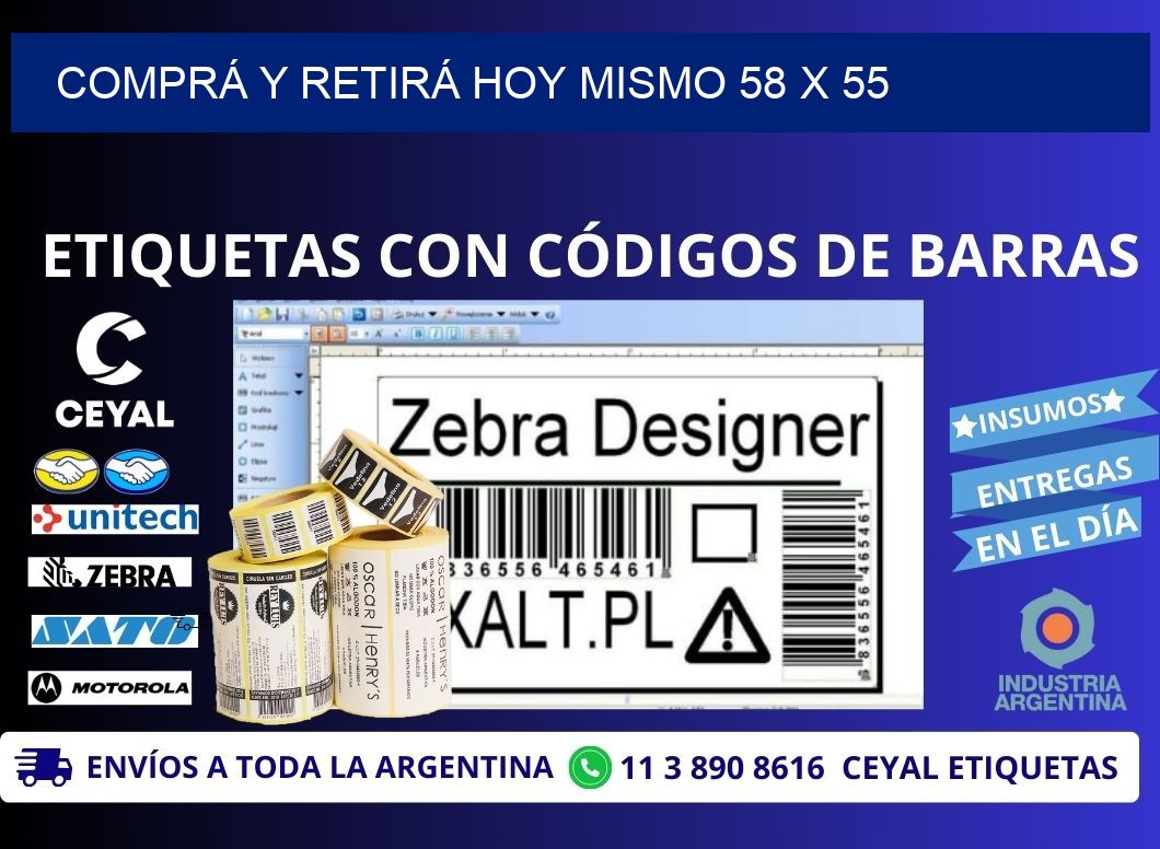 COMPRÁ Y RETIRÁ HOY MISMO 58 x 55