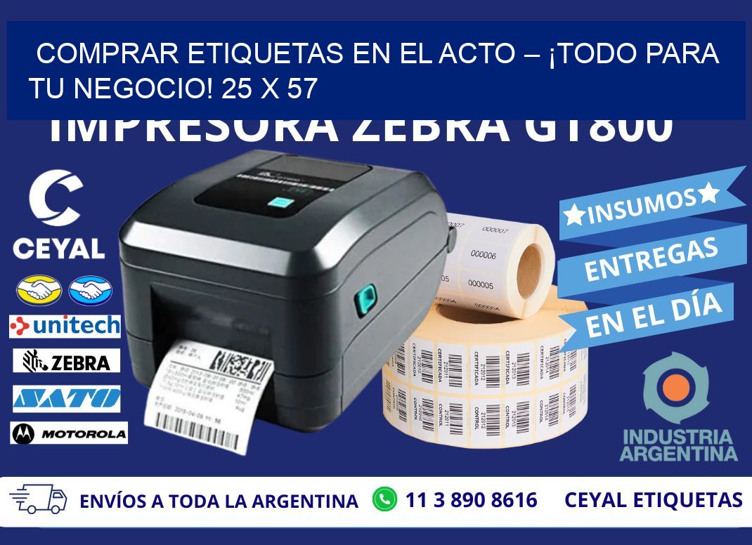 COMPRAR ETIQUETAS EN EL ACTO – ¡TODO PARA TU NEGOCIO! 25 x 57